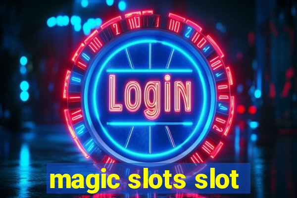 magic slots slot