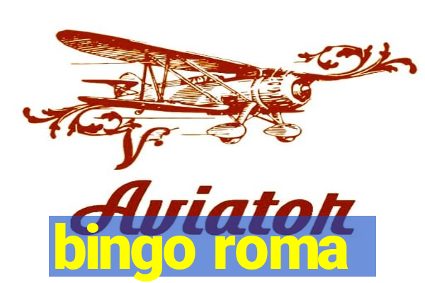 bingo roma