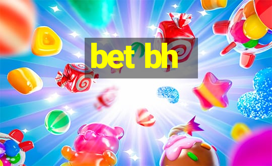 bet bh