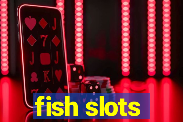 fish slots