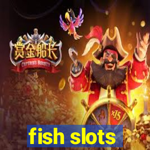 fish slots