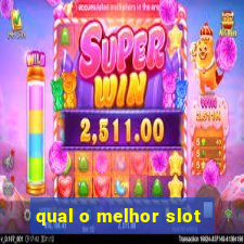 qual o melhor slot