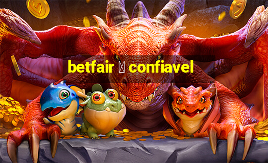 betfair 茅 confiavel