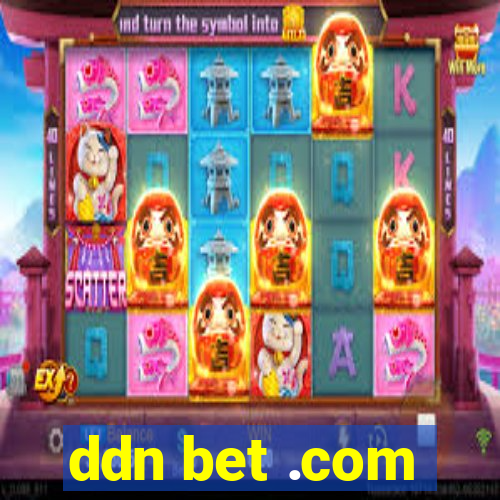 ddn bet .com