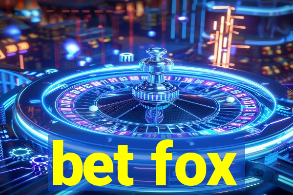 bet fox