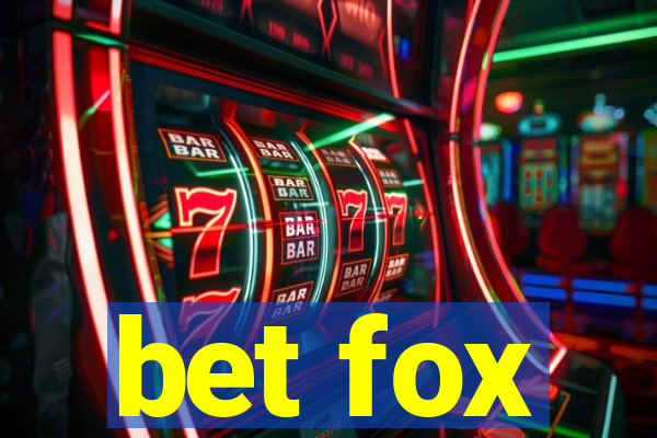 bet fox