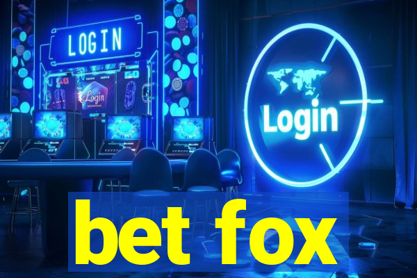 bet fox