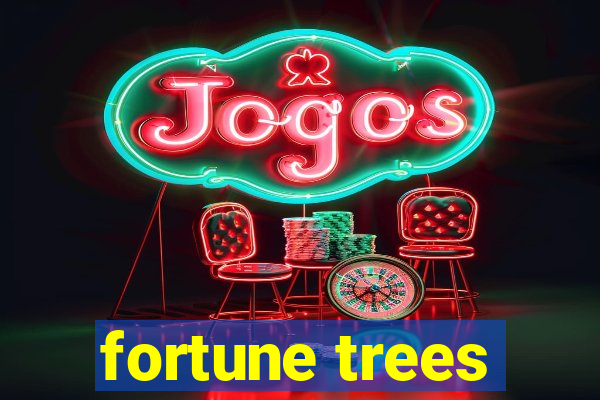 fortune trees