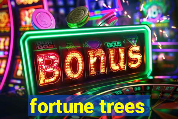 fortune trees