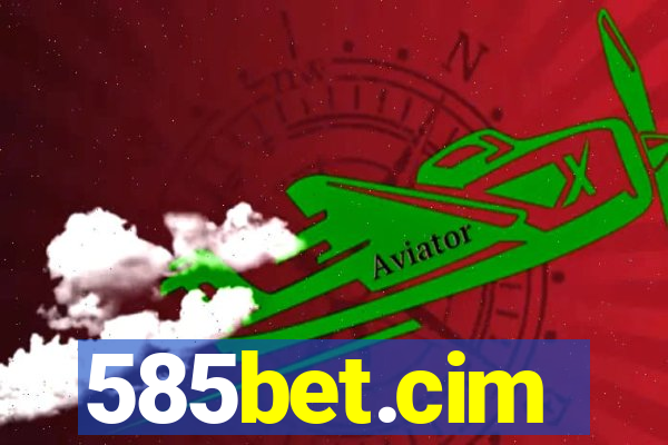 585bet.cim