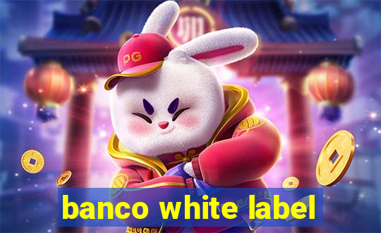 banco white label