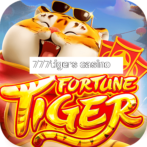 777tigers casino