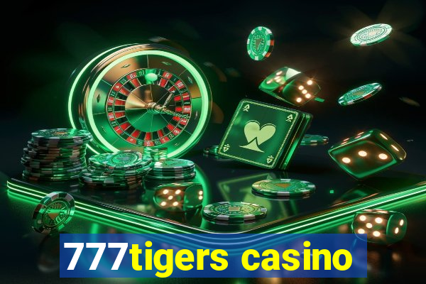 777tigers casino