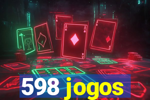 598 jogos