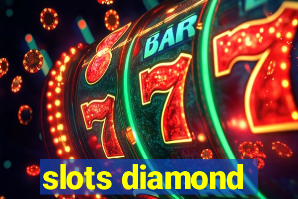 slots diamond