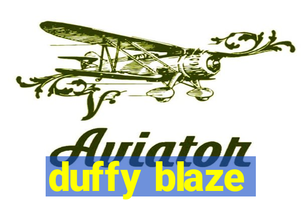 duffy blaze