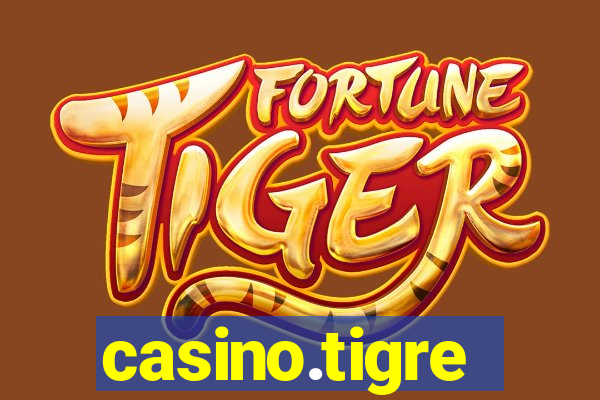 casino.tigre