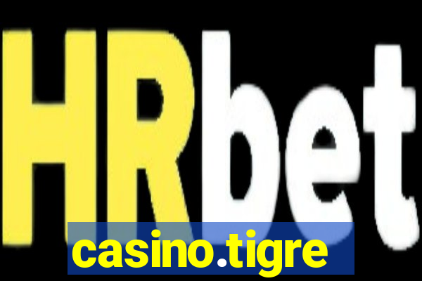 casino.tigre