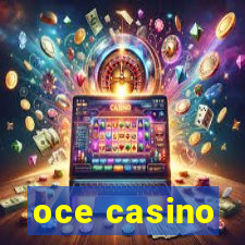 oce casino