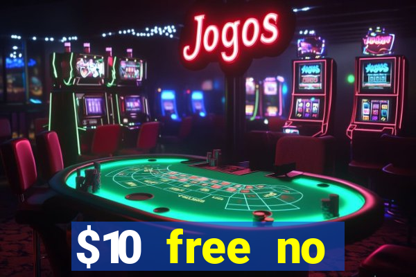 $10 free no deposit casino bonus canada