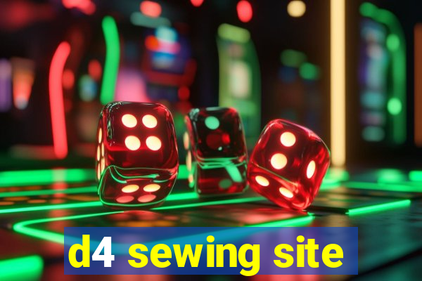 d4 sewing site