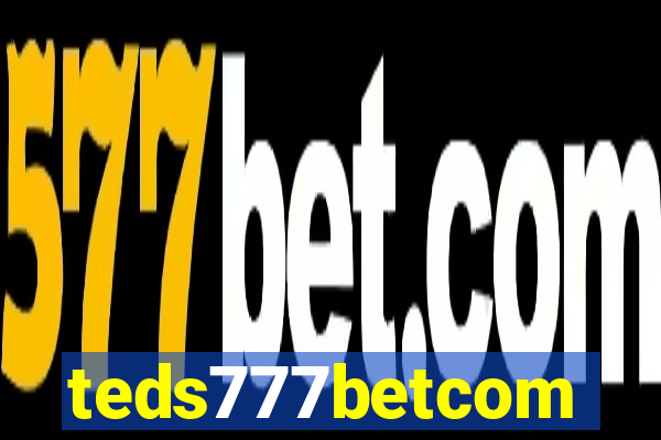 teds777betcom