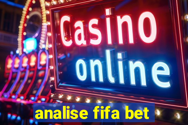 analise fifa bet