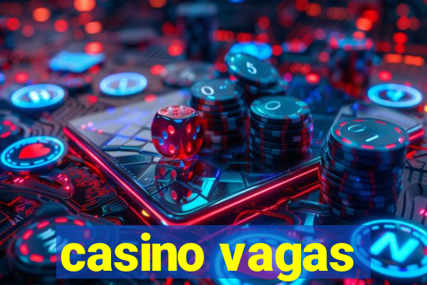 casino vagas