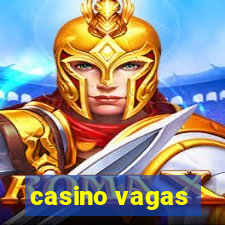 casino vagas