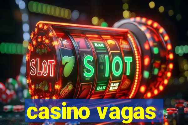 casino vagas