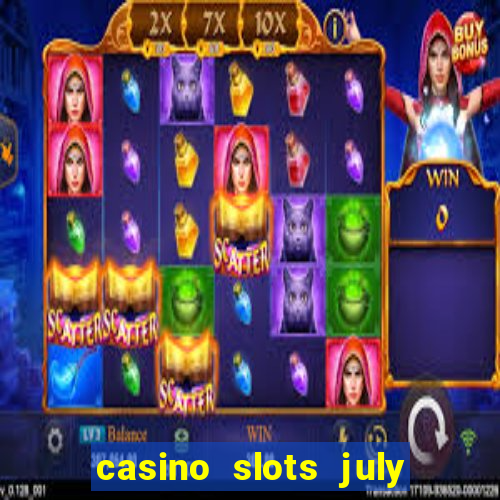 casino slots july 4th gift