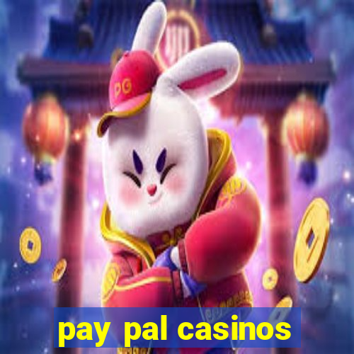 pay pal casinos