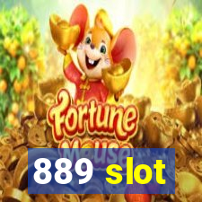 889 slot