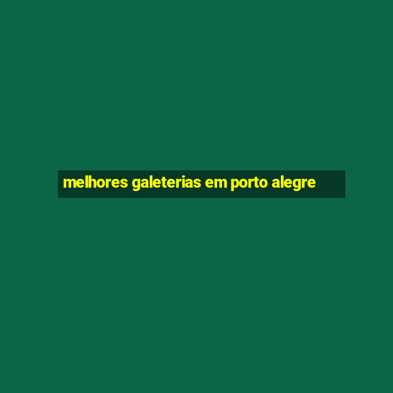 melhores galeterias em porto alegre