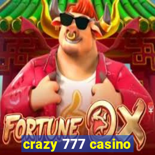 crazy 777 casino