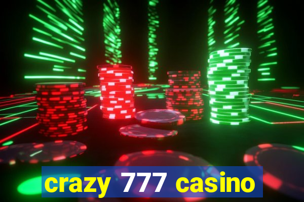 crazy 777 casino