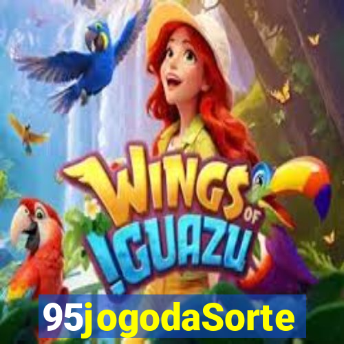 95jogodaSorte