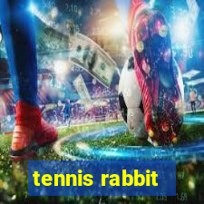 tennis rabbit