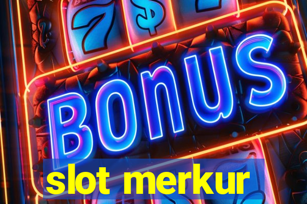 slot merkur