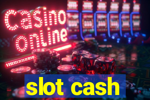 slot cash