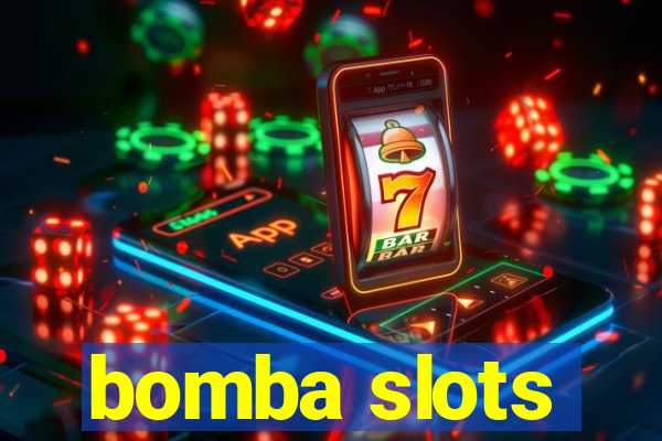 bomba slots