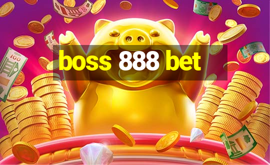 boss 888 bet