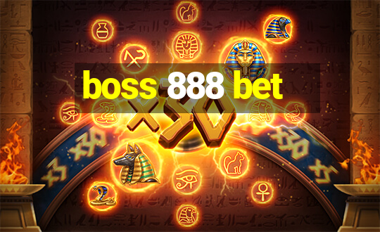 boss 888 bet