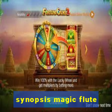 synopsis magic flute