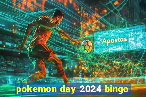 pokemon day 2024 bingo