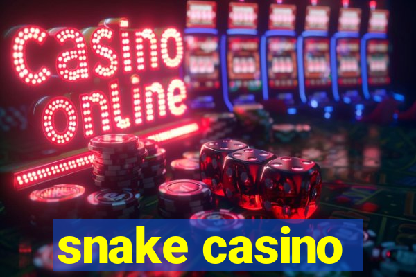 snake casino