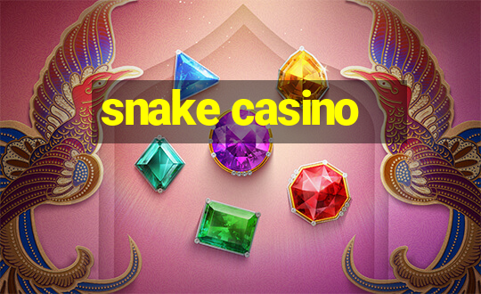 snake casino