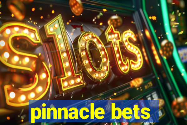 pinnacle bets