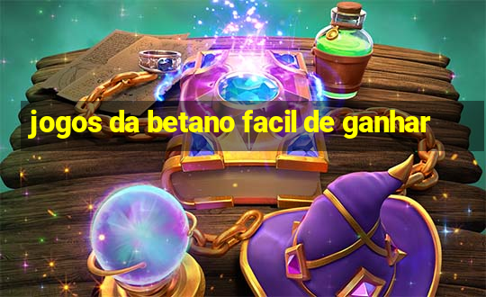 jogos da betano facil de ganhar