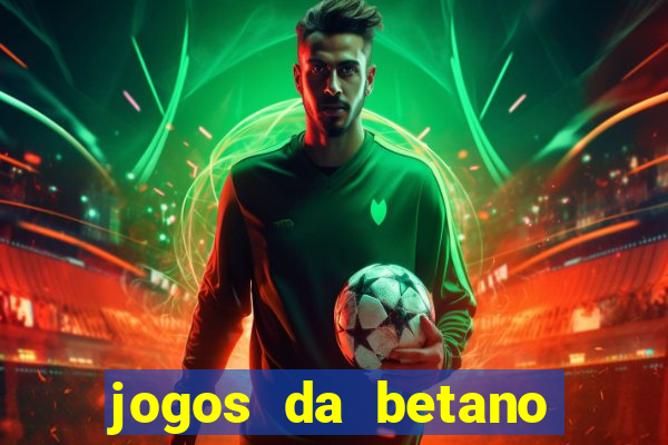 jogos da betano facil de ganhar